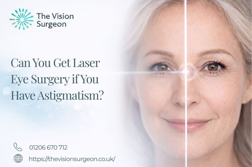 Can You Get Laser Eye Surgery if You Have Astigmatism The Vision Surgeon